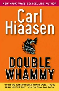 Double whammy / Carl Hiaasen.