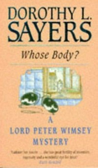 Whose body? / Dorothy L. Sayers.
