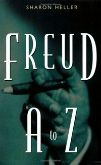 Freud A to Z / Sharon Heller.