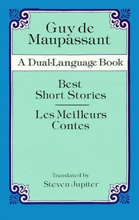 The best short stories / Guy de Maupassant.