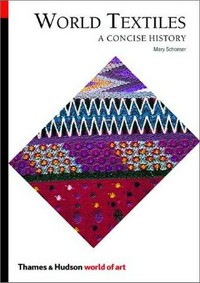 World textiles : a concise history / Mary Schoeser.