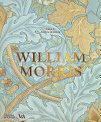William Morris / edited by Anna Mason.