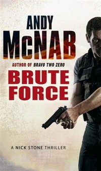 Brute force / Andy McNab.