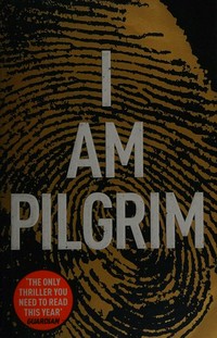 I am Pilgrim / Terry Hayes.