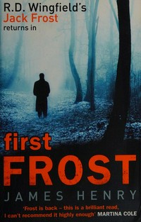 First Frost / First Frost / James Henry.