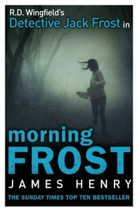 Morning Frost / Morning Frost / James Henry.
