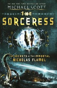 The sorceress / Michael Scott.
