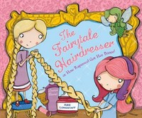 The fairytale hairdresser / Abie Longstaff ; [illustrated by] Lauren Beard.