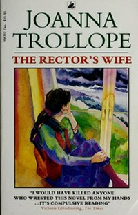 The rector's wife / Joanna Trollope.