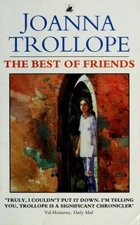 The best of friends / Joanna Trollope.