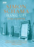 Hang-ups : essays on painting (mostly) / Simon Schama.