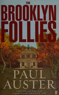 The Brooklyn follies / Paul Auster.