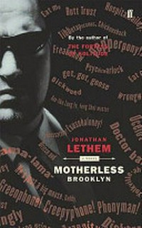 Motherless Brooklyn / Jonathan Lethem.