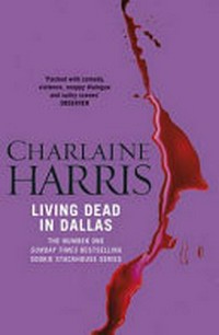 Living dead in Dallas / Charlaine Harris.