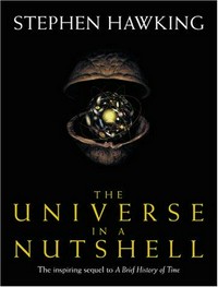 The universe in a nutshell / Stephen Hawking.