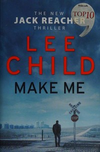 Make me / Lee Child.