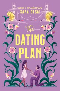 The dating plan / Sara Desai.