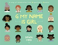 G my name is girl / by Dawn Masi.