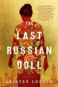 The last Russian doll / Kristen Loesch.