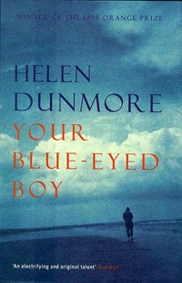 Your blue-eyed boy / Helen Dunmore.