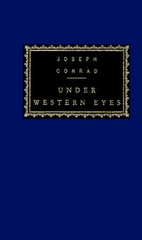 Under western eyes / Joseph Conrad.