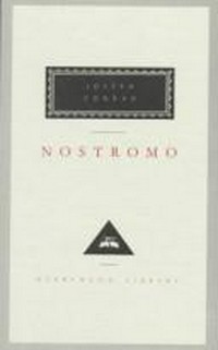 Nostromo : a tale of the seaboard / Joseph Conrad.