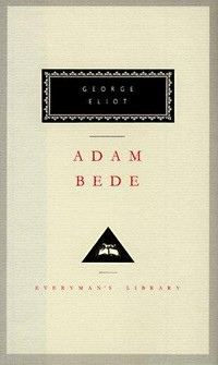 Adam Bede / George Eliot.
