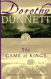 The game of kings / Dorothy Dunnett.