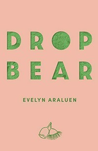 Dropbear / Evelyn Araluen.