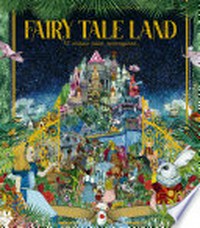 Fairy tale land / Fairy tale land / Kate Davies, Lucille Clerc.