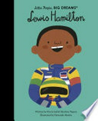 Lewis Hamilton / written by Maria Isabel Sánchez Vegara ; illustrated by Fernando Martin.