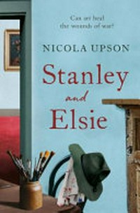 Stanley and Elsie / Nicola Upson.