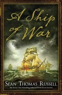 A ship of war / Sean Thomas Russell.