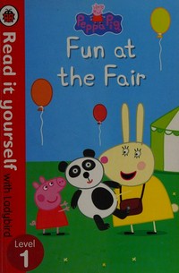 Fun at the fair / adapted by Lorraine Horsley.