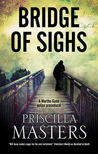 Bridge of sighs / Priscilla Masters.