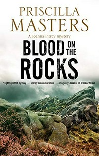Blood on the rocks / Priscilla Masters.