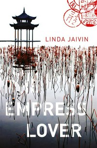 The empress lover: Linda Jaivin.