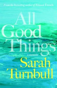 All Good Things / SarahTurnbull.