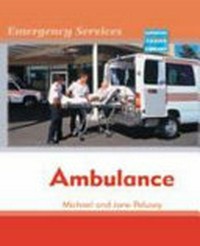 Ambulance / Michael and Jane Pelusey.