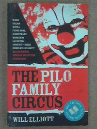 The Pilo family circus / Will Elliott.
