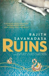 Ruins / Rajith Savanadasa.