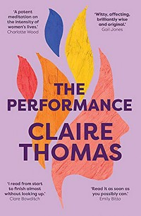 The performance / Claire Thomas.