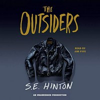 The outsiders: S.E. Hinton ; read by Jim Fyfe.