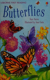 Butterflies / Kate Davies ; illustrated by Jana Costa.