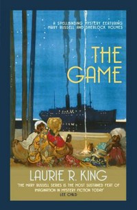 The game / Laurie R. King.