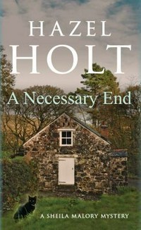 A necessary end / Hazel Holt.