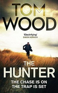 The Hunter / Wood, Tom.