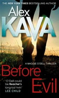 Before evil / Alex Kava.