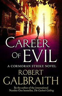 Career of evil / Robert Galbraith.