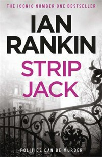 Strip Jack / Ian Rankin.